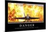 Danger: Inspirational Quote and Motivational Poster-null-Mounted Photographic Print