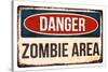 Danger - Zombie Area!-null-Stretched Canvas