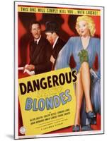 Dangerous Blondes-null-Mounted Art Print