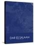 Dar es Salaam, Tanzania *, United Republic of Blue Map-null-Stretched Canvas