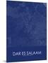 Dar es Salaam, Tanzania *, United Republic of Blue Map-null-Mounted Poster