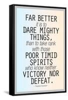 Dare Mighty Things Teddy Roosevelt Motivational Plastic Sign-null-Framed Stretched Canvas