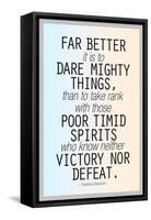 Dare Mighty Things Teddy Roosevelt Motivational Plastic Sign-null-Framed Stretched Canvas