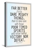 Dare Mighty Things Teddy Roosevelt Motivational Plastic Sign-null-Stretched Canvas