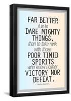 Dare Mighty Things Teddy Roosevelt-null-Framed Poster