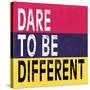 Dare to be Different II-N. Harbick-Stretched Canvas