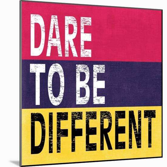 Dare to be Different II-N. Harbick-Mounted Art Print