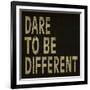 Dare to Be Different-N. Harbick-Framed Art Print