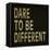 Dare to Be Different-N. Harbick-Framed Stretched Canvas