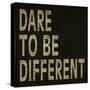 Dare to Be Different-N. Harbick-Stretched Canvas