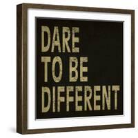 Dare to Be Different-N. Harbick-Framed Art Print