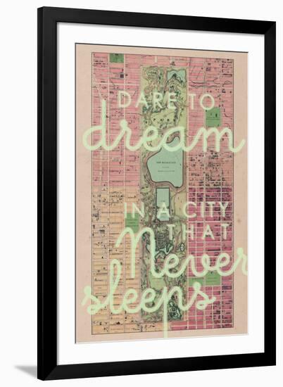 Dare to Dream in a City the Never Sleeps - 1867, New York City, Central Park Composite Map-null-Framed Giclee Print