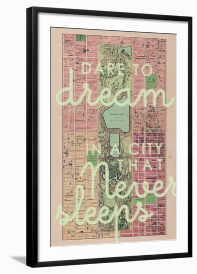 Dare to Dream in a City the Never Sleeps - 1867, New York City, Central Park Composite Map-null-Framed Giclee Print