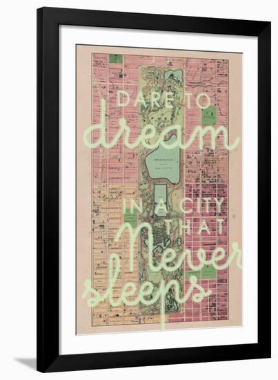 Dare to Dream in a City the Never Sleeps - 1867, New York City, Central Park Composite Map-null-Framed Giclee Print