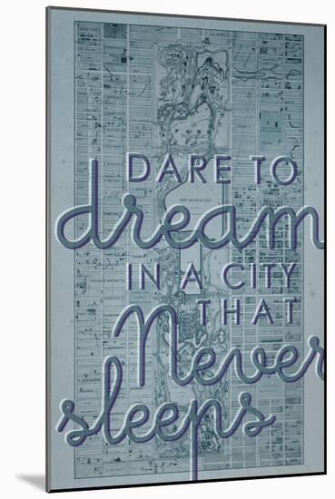 Dare to Dream in a City the Never Sleeps - 1867, New York City, Central Park Composite Map-null-Mounted Giclee Print