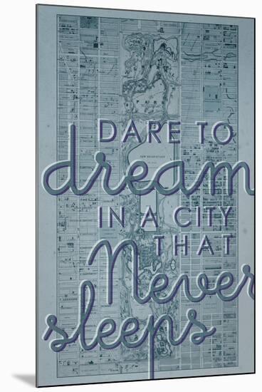 Dare to Dream in a City the Never Sleeps - 1867, New York City, Central Park Composite Map-null-Mounted Giclee Print