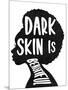 Dark Skin is Beautiful-Marcus Prime-Mounted Art Print