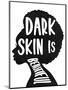 Dark Skin is Beautiful-Marcus Prime-Mounted Art Print