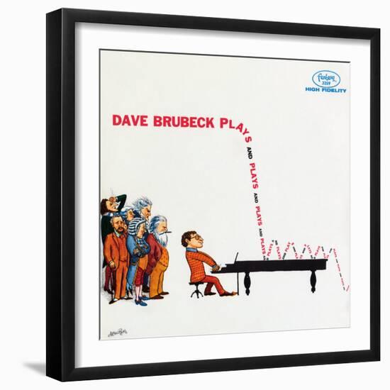 Dave Brubeck - Plays and Plays and Plays-null-Framed Art Print