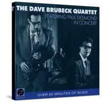 Dave Brubeck Quartet - Featuring Paul Desmond in Concert-null-Stretched Canvas
