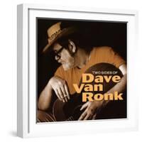 Dave Van Ronk - Two Sides of Dave Van Ronk-null-Framed Art Print