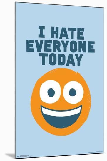 David Olenick - Hate Everyone-Trends International-Mounted Poster