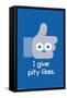 David Olenick - I Give Pity Likes-Trends International-Framed Stretched Canvas