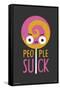 David Olenick - People Suck-Trends International-Framed Stretched Canvas