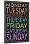 Days of the Week Colorful Text-null-Mounted Poster