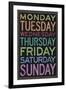 Days of the Week Colorful Text-null-Framed Art Print