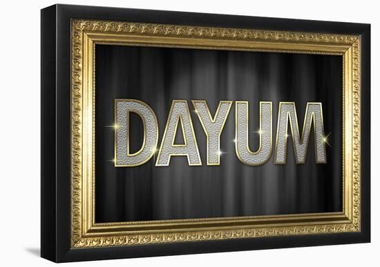 Dayum Bling-null-Framed Poster