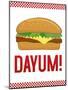 Dayum! Cheeseburger-null-Mounted Poster