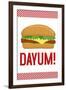 Dayum! Cheeseburger-null-Framed Art Print