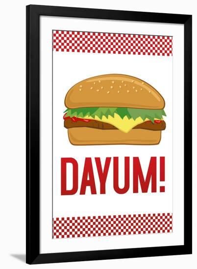 Dayum! Cheeseburger-null-Framed Art Print