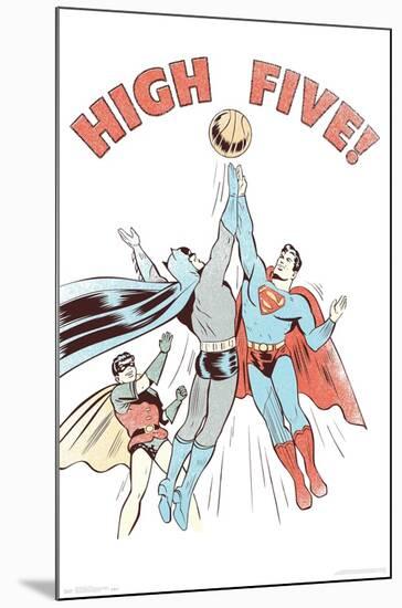 DC Comics - Batman - Robin - Superman - High Five-Trends International-Mounted Poster