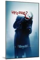 DC Comics - The Dark Knight - The Joker - Why So Serious-Trends International-Mounted Poster