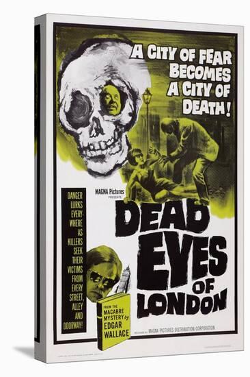 Dead Eyes of London, 1961-null-Stretched Canvas