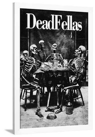 Dead Fellas--Framed Poster