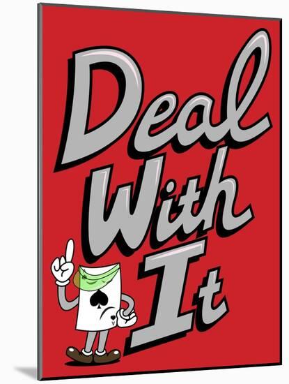 Deal with It-Steven Wilson-Mounted Giclee Print