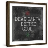 Dear Santa Good-Jace Grey-Framed Art Print