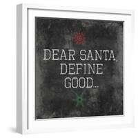 Dear Santa Good-Jace Grey-Framed Art Print