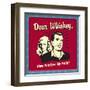 Dear Whiskey, Have You Seen My Pants?-Retrospoofs-Framed Premium Giclee Print