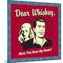 Dear Whiskey-Retrospoofs-Mounted Poster