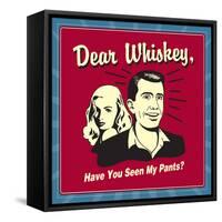 Dear Whiskey-Retrospoofs-Framed Stretched Canvas