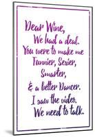 Dear Wine-null-Mounted Poster