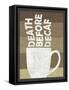 Death Before Decaf Coffee-null-Framed Stretched Canvas