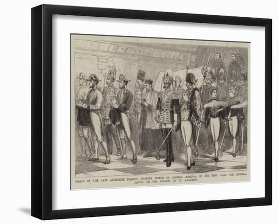 Death of the Late Archduke Francis Charles Joseph of Austria-null-Framed Giclee Print