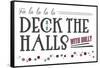 Deck the Halls with Holly (white background)-Lantern Press-Framed Stretched Canvas