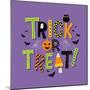 Decorative Halloween Trick or Treat Typography with Illustrated Halloween Elements.-teddyandmia-Mounted Photographic Print