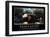 Dedicación. Cita Inspiradora Y Póster Motivacional-null-Framed Premium Photographic Print